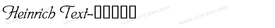 Heinrich Text字体转换